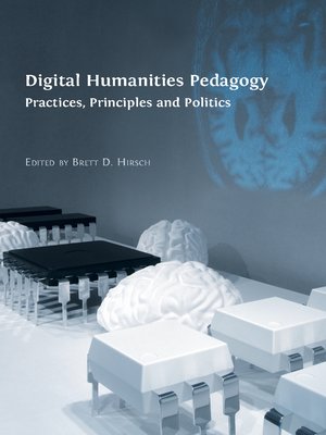 cover image of Digital Humanities Pedagogy